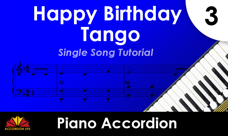 How to Play Happy Birthday Tango on the Piano Accordion