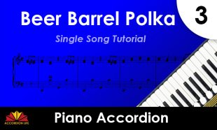How to Play Beer Barrel Polka on the Piano Accordion