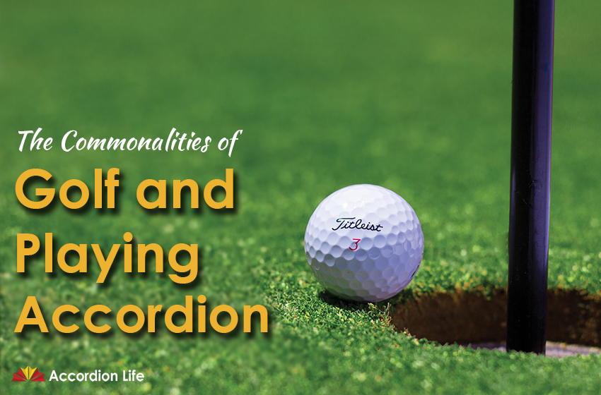 Golf & Playing Accordion